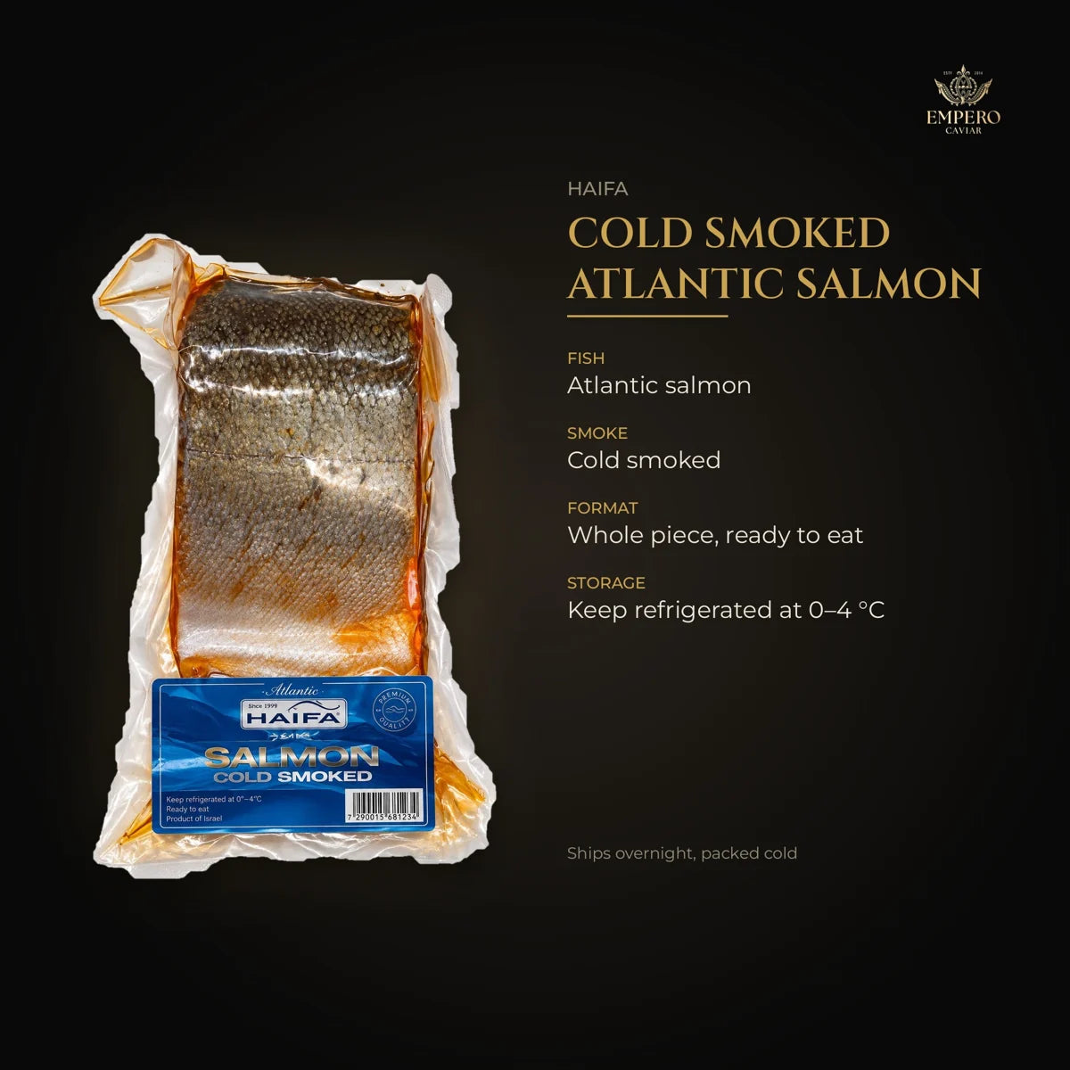 Haifa cold smoked Atlantic salmon details – whole piece, keep refrigerated 0–4 °C